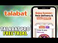 How To Use Talabat Pro &amp; Talabat Pro Free Trial (2026) - Full Guide
