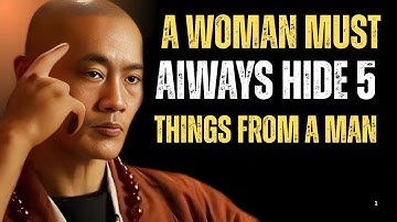 A Woman Must Always Hide These 5 Things from a Man | Shi Heng Yi Motivational Spee...