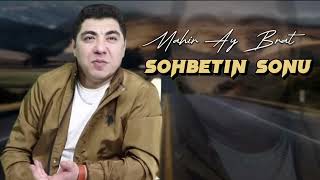 Mahir Ay Brat - Sohbetin Sonu 2023 (Жиз Ворам) Eksquliziv Resimi