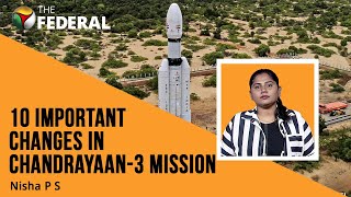 How is Chandrayaan-3 different from Chandrayaan-2? | The Federal screenshot 4