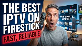 Best IPTV for Firestick 2026 🚀 Fast, Reliable & No Freezing