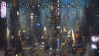 iOS 17 Daybreak Ringtone / (Slowed Down)
