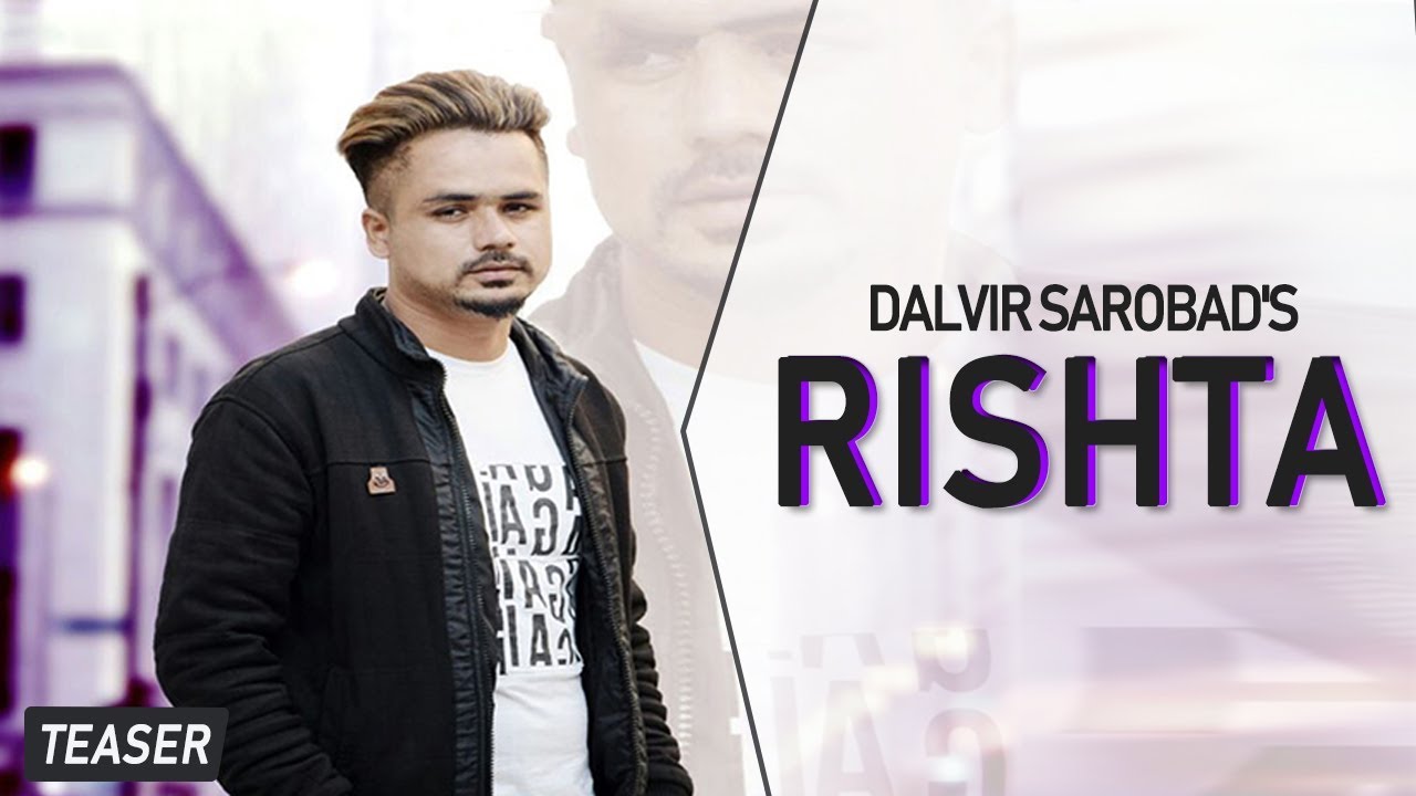 Dab Rishta Rishta | Dalvir Sarobad | Teaser | Latest Punjabi Songs | Desi Swag ...