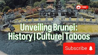 Brunei Country | Brunei Unveiled: History, Culture, Facts, and Taboos | The Unexpected Facts I 🇧🇳
