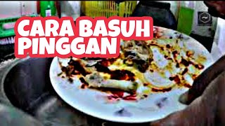 Tutorial Cara Basuh Pinggan Selepas Makan Di Rumah