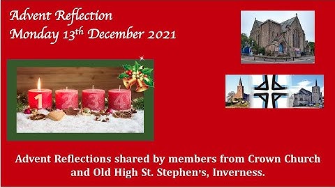 13.12.21 Crown and OHSS Advent Reflections
