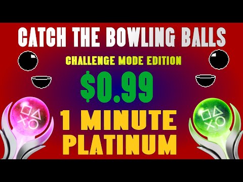 Easy $1 & 1 Minute Platinum Game - Catch the Bowling Balls (Challenge Mode Edition)