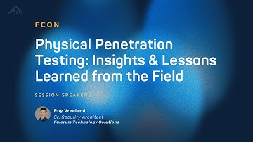 Physical Penetration Testing: Tales & Takeaways from the Field