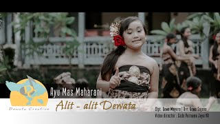 Alit - alit Dewata - Ayu Mas Maharani | Album Kompilasi Dewata Creative Vol. 1