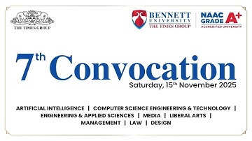 Bennett University | 7th Annual Convocation 2025 | LIVE
