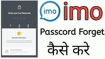 imo security verification problem / imo passcode lock forgot password