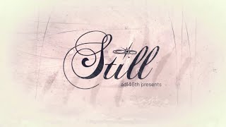 ADL46th公演 「Still」PV