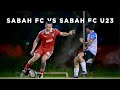 Rhinos journey 2024  sabah fc scored 3 against u23 for internal friendly match