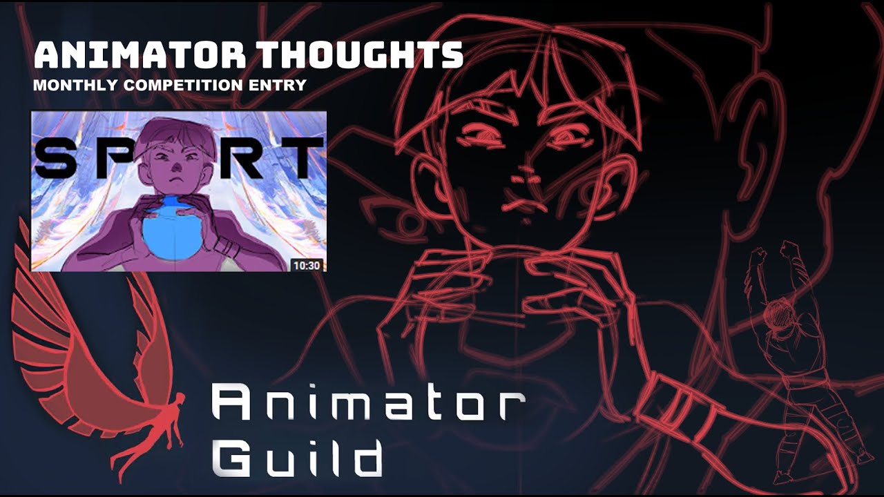 Animator thoughts - The animation process #1