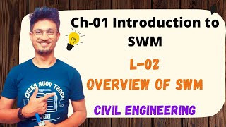 L-02 Introduction to Solid Waste Management ||SWM||Civil Engineering Diploma||#trending #educational