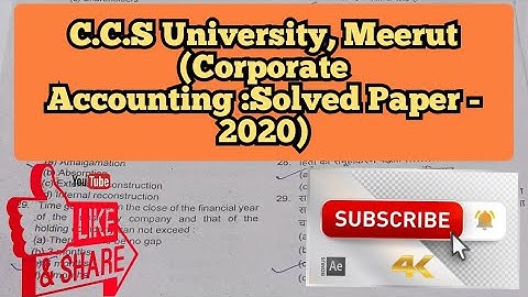 C.C.S University, Meerut (Corporate Accounting :Solved Paper - 2020)