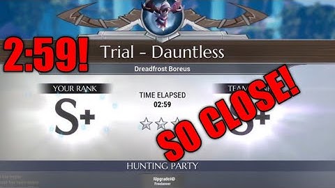 HOW TO FINISH BOREUS DAUNTLESS TRIALS! | MISTAKES WERE MADE | SWORD W/ ARDENT CYCLONE OP!
