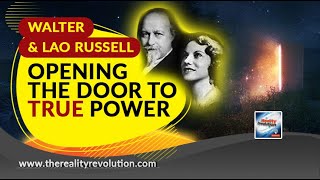 Walter And Lao Russell - Opening The Door To True Power