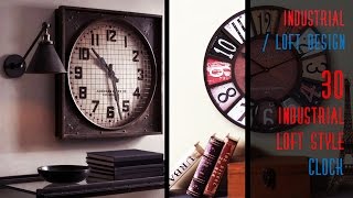 30 Industrial Style Clocks