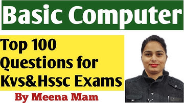 TOP 100 QUESTIONS OF COMPUTERS  BY MEENA MAM