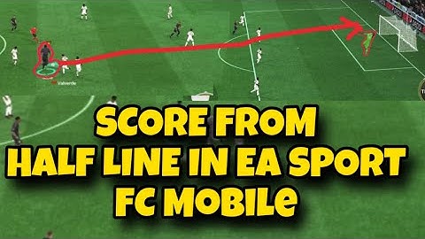 HOW TO SCORE FROM HALF LINE IN NEW EA SPORTS FC MOBILE
