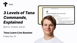 3 Levels of Tana Commands in 30 Minutes