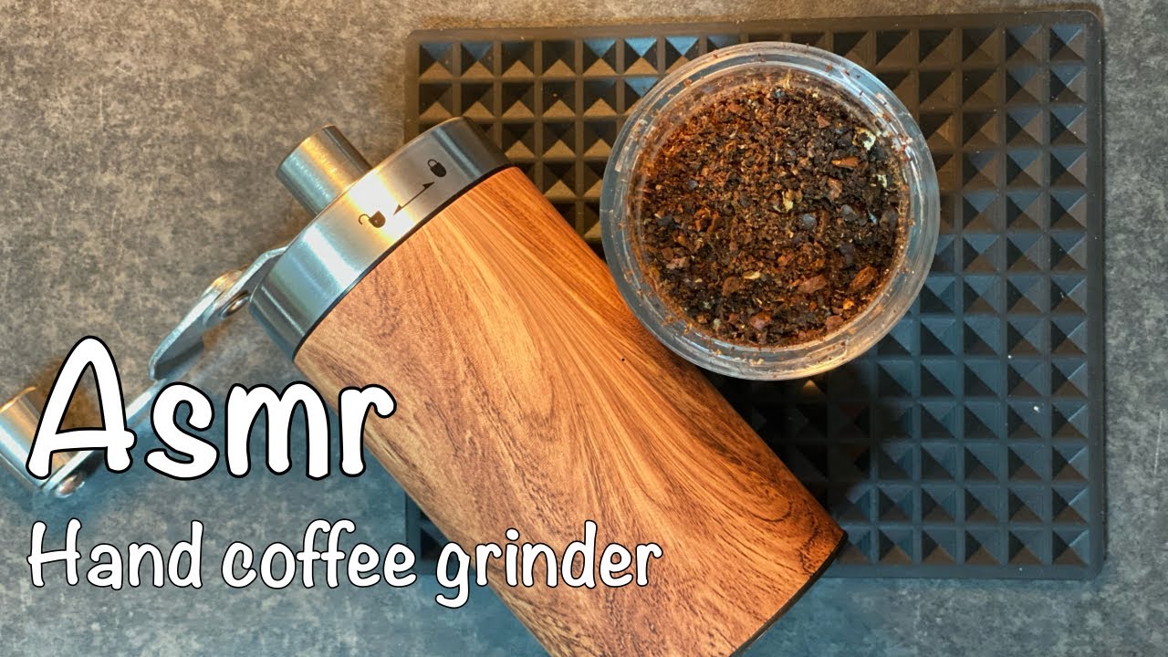 Asmr Hand coffee grinder | ที่บดกาแฟมือหมุน | เนื้อหาทั้งหมดเกี่ยวกับเครื่อง บด กาแฟ มือ หมุนที่แม่นยำที่สุด