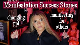 Manifestation Success Stories all about changing people | everyone is you pushed out