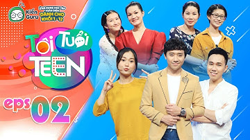 Tôi Tuổi Teen | Tập 2: Anh Đức, Trấn Thành nghẹn ngào trước quá khứ đầy sóng gió của Lâm Vỹ Dạ