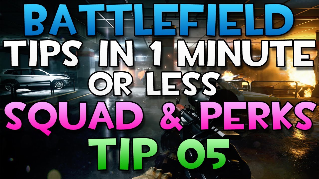 Battlefield 3 - Tip 05 (Squad Up & Get Perky) Quick Battlefield BF3 Tips in 1 Minute or Less