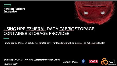 Using HPE EZMERAL Data Fabric Storage Container Storage Provider