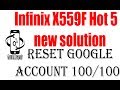 INFINIX X559F HOT 5 FRP BYPASS NEW SOLUTION
