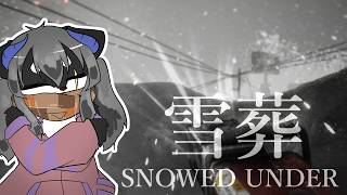 【雪葬】雪山でせっせこ雪かきするぜ！！！【ホラー】【カニス・パニエル】#vtuber