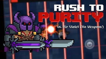 Boss Rush: Rush to Purity - vs. Sir Violet (Badass Mode, No Weapons) | Soul Knight