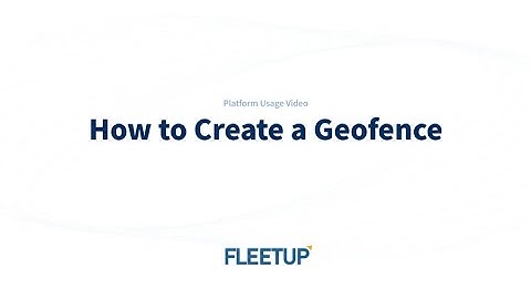 How to Create a Geofence | FleetUp Platform Tutorial