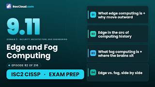 CISSP 9.11 - Edge & Fog Computing - Exam Prep Fog Computing 2