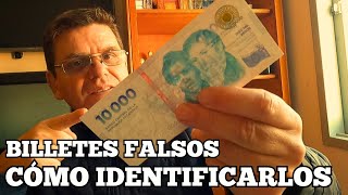 10.000 Pesos ¿Falsos o Verdaderos?