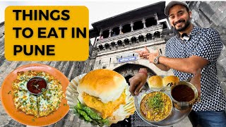 पुणे मैं आख़िर क्या खाए | Things To Eat In Pune | Pune Food & Places | Pune Street Food