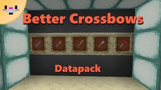 Better Crossbows (More Ammo!) | Datapack