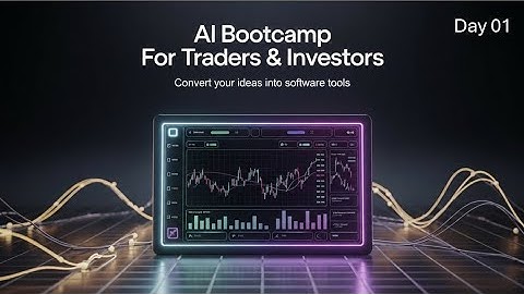 AI Bootcamp  for Traders and Investors - Preview Session