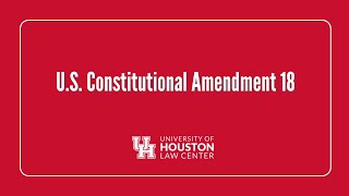 U.S. Constitutional Amendment 18