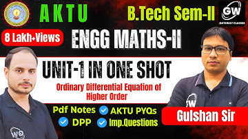 Unit-1 ONE SHOT I Ordinary Differential Equation of Higher Order  I  Maths-2 I by Gulshan Sir