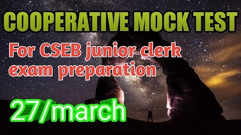 Cooperative MOCK TEST for CSEB junior clerk exam preparation 27/March / 2021 important questions