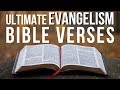 BEST Bible Verses for Evangelism!