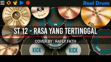 ST 12 - Rasa Yang Tertinggal | Real Drum Cover