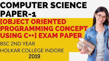 BSc second year computer science paper-1 2019 Holkar Science college, Indore.