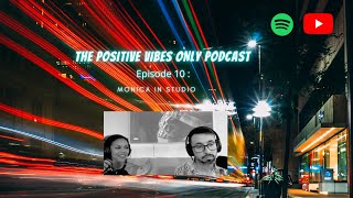The Postive Vibes Only Podcast Episode 10: Monica in Studio by DROSOLBODYART 426 views 1 year ago 12 minutes, 39 seconds