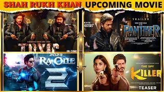 Shahrukh Khan 10 Biggest Upcoming Movies 2024-2025 | Shahrukh Khan Upcoming Bollywood Movies list