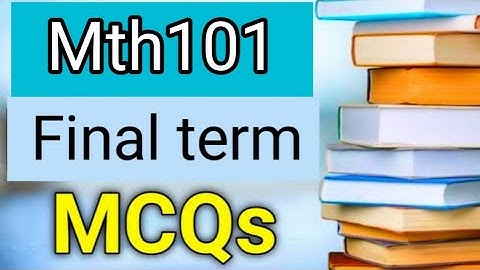 Mth101 final term mcqs/final term notes #mth101finaltermmcqs#vu#quiz#mth101#finalterm #helpforyou