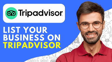 How to List Your Business on TripAdvisor: A Step-by-Step Guide for 2025